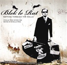 King Adz, King Adz, S Prou, Sybille Prou, A Stone, Sybille Prou - Blek le Rat : Getting Through the Walls