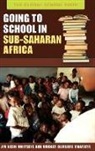 Bridget Omatseye, Bridget Olirejere Omatseye, Jim Omatseye, Jim Nesin Omatseye, Jim Nesin E./ Omatseye Omatseye, Jim Nisen Omatseye... - Going to School in Sub-Saharan Africa