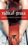 J. Harold Ellens - Radical Grace