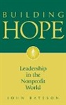 John Bateson, Bateson John - Building Hope