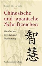 Edith W. Lewald - Chinesische und Japanische Schriftzeichen