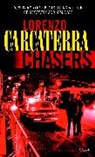 Lorenzo Carcaterra - Chasers