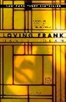 Nancy Horan - Loving Frank