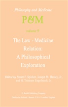 H. Tr. Engelhardt, H. Tristram Engelhardt, H. Tristram Engelhardt Jr., Y. M. Healey, Y. M. Healey Jr., Y.M. Healey Jr.... - The Law-Medicine Relation: A Philosophical Exploration