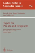Peter Dybjer, Bengt Nordstr¿m, Beng Nordström, Bengt Nordström, Jan Smith - Types for Proofs and Programs