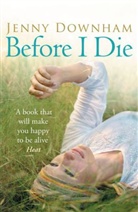 Jenny Downham - Before I Die