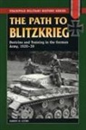 Robert Citino, Robert M. Citino, Robert Michael Citino - Path to Blitzkrieg