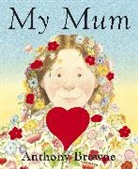 Anthony Browne, Browne Anthony - My Mum