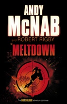 Andy McNab, Robert Rigby - Meltdown