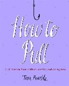 Tom Kimble - How to Pull