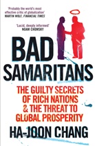 Ha-Joon Chang, Chang Ha-Joon - Bad Samaritans