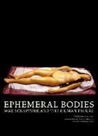 Roberta (EDT) Panzanelli, Roberta Panzanelli - Ephemeral Bodies