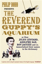 Philip Dodd - The Reverend Guppy's Aquarium