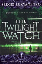 Sergej Lukianenko, Sergei Lukyanenko - The Night Watch Trilogy
