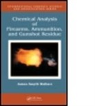 James Smyth Wallace, James Smyth Wallace - Chemical Analysis of Firearms, Ammunition, and Gunshot Residue