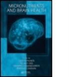 Lester (University of Southern California Packer, Lester Sies Packer, Enrique Cadenas, Enrique (University of Southern California Cadenas, Cadenas Enrique, Manfred Eggersdorfer... - Micronutrients and Brain Health