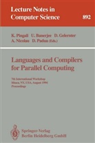 Utpa Banerjee, Utpal Banerjee, David Gelernter, David Gelernter et al, Alex Nicolau, David Padua... - Languages and Compilers for Parallel Computing