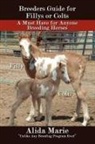 Alida Marie - Breeders Guide for Fillys Or Colts