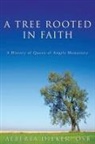 Alberta Dieker, Alberta Osb Dieker - A Tree Rooted in Faith