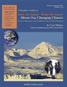 Carol Malnor, Carol L Malnor, Carol L. Malnor - Teacher s Guide to How We Know What We Know About Our Changing Climat