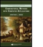 Joanthan L. Gross, Jonathan L. Gross, Jonathan L. (Columbia University Gross, Gross Jonathan L. - Combinatorial Methods With Computer Applications
