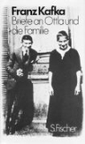 Franz Kafka - Briefe an Ottla und die Familie