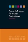Lesley Hallam, Hallam Lesley, Richard Hays, Richard Hallam Hays, Hays Richard - Research Degrees for Health Professionals