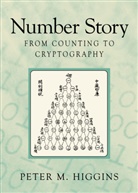 Peter M. Higgins, Peter Michael Higgins - Number Story