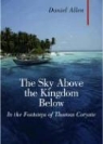 Daniel Allen - Sky Above, the Kingdom Below