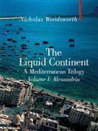 Nicholas Woodsworth - Liquid Continent