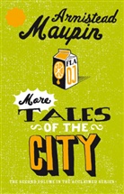 Armistead Maupin - More Tales of the City