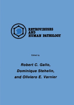 Robert Gallo, Robert C Gallo, Robert C. Gallo, Dominiqu Stehelin, Dominique Stehelin, … - International Symposium: Retroviruses and Human Pathology