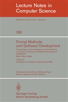 Hartmut Ehrig, Christian Floyd, Christiane Floyd, Maurice Nivat, Maurice Nivat et al, James Thatcher - Formal Methods and Software Development. Proceedings of the International Joint Conference on Theory and Practice of Software Development (TAPSOFT), Berlin, March 25-29, 1985. Vol.2
