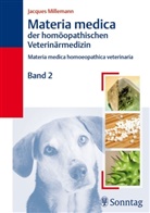Jacques Millemann, J. Millemann, Jacques Millemann - Materia medica der hom&ouml;opathischen Veterin&auml;rmedizin. Bd.2