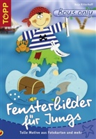 Anja Ritterhoff - Fensterbilder für Jungs