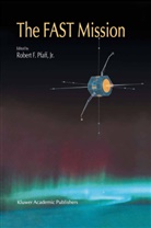 Rober F Pfaff Jr, Robert F Pfaff Jr, Robert F. Pfaff, Robert F. Pfaff Jr. - The FAST Mission