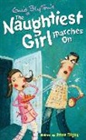 Enid Blyton, Anne Digby - The Naughtiest Girl Marches on