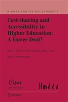 Bruce Johnstone, D Bruce Johnstone, Maria J Rosa et al, D. Bruce Johnstone, Maria J. Rosa, Pedro N. Teixeira... - Cost-sharing and Accessibility in Higher Education: A Fairer Deal?