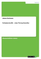 Johann Dortmann - Schmierstoffe - eine Versuchsreihe