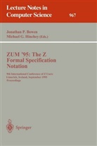 Jonathan P. Bowen, G Hinchey, G Hinchey, Michael G. Hinchey, Jonatha P Bowen, Jonathan P Bowen - ZUM '95: The Z Formal Specification Notation