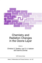 Ivar S. A. Isaksen, Ivar S.A. Isaksen, Iva S A Isaksen, Ivar S A Isaksen, Christos S. Zerefos, Ioannis Ziomas - Chemistry and Radiation Changes in the Ozone Layer