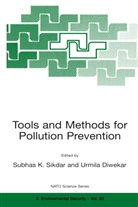 Diwekar, Diwekar, Urmila Diwekar, Subha K Sikdar, Subhas K Sikdar, Subhas K. Sikdar - Tools and Methods for Pollution Prevention