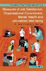 Nick Catley, Catley Nick, Cb Stride, Chris Stride, Chris (Institute of Work Psychology) Stride, Chris (Institute of Work Psychology) Wall Stride... - Measures of Job Satisfaction, Organisational Commitment, Mental