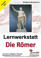 Wolfgang Wertenbroch - Lernwerkstatt Die Römer, Sek I