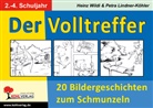 Petra Lindner-Köhler, Hein Wildi, Heinz Wildi, Heinz Wildi - Der Volltreffer