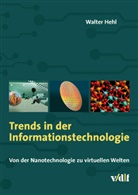 Walter Hehl - Trends in der Informationstechnologie