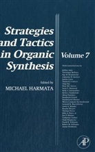 Michael (EDT)/ Stork Harmata, Dr. Michael Harmata, M. Harmata, Michael Harmata - Strategies and Tactics in Organic Synthesis