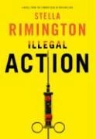 Stella Rimington - Illegal Action