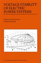 Thierry Van Cutsem, Thierr van Cutsem, Thierry van Cutsem, Costas Vournas - Voltage Stability of Electric Power Systems