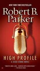 Robert B Parker, Robert B. Parker - High Profile